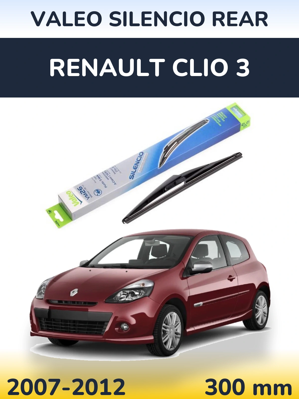 Задний дворник Valeo Silencio Rear 300 мм для Renault Clio 3 2007-2012