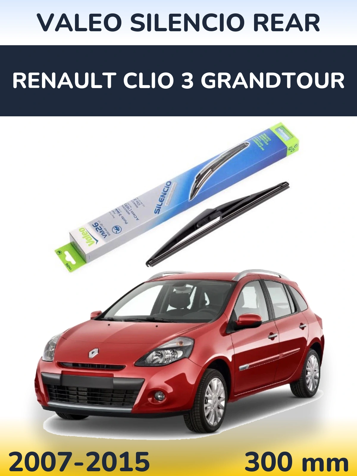 Задний дворник Valeo Silencio Rear 300 мм для Renault Clio 3 Grandtour 2007-2015