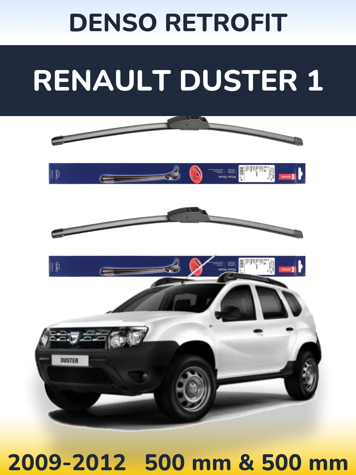 Комплект передніх щіток Denso Retrofit 500 & 500 мм для Renault Duster 1 2009-2012