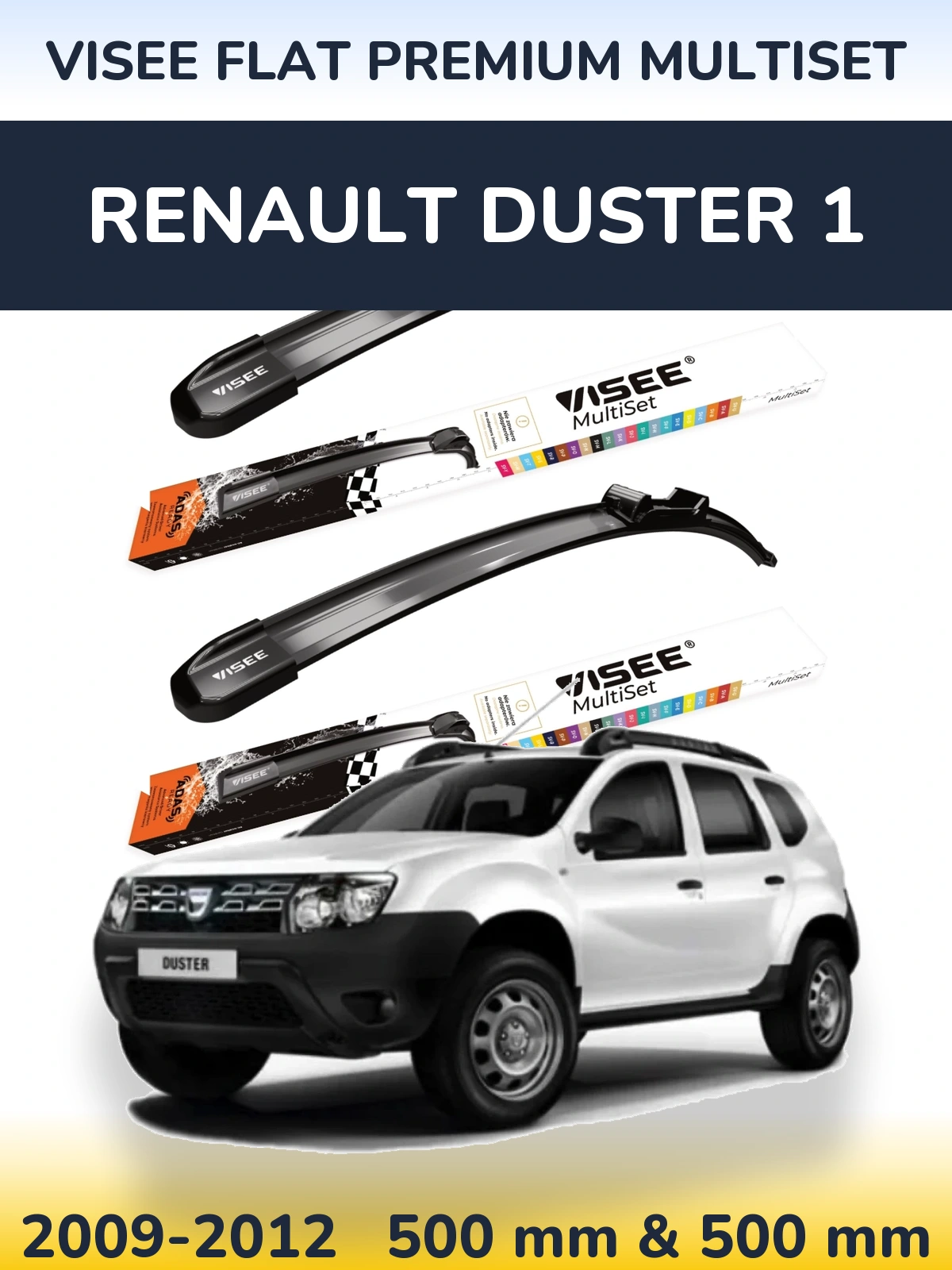 Komplet przednich wycieraczek VISEE FLAT PREMIUM MultiSet 500 & 500 mm do Renault Duster 1 2009-2012