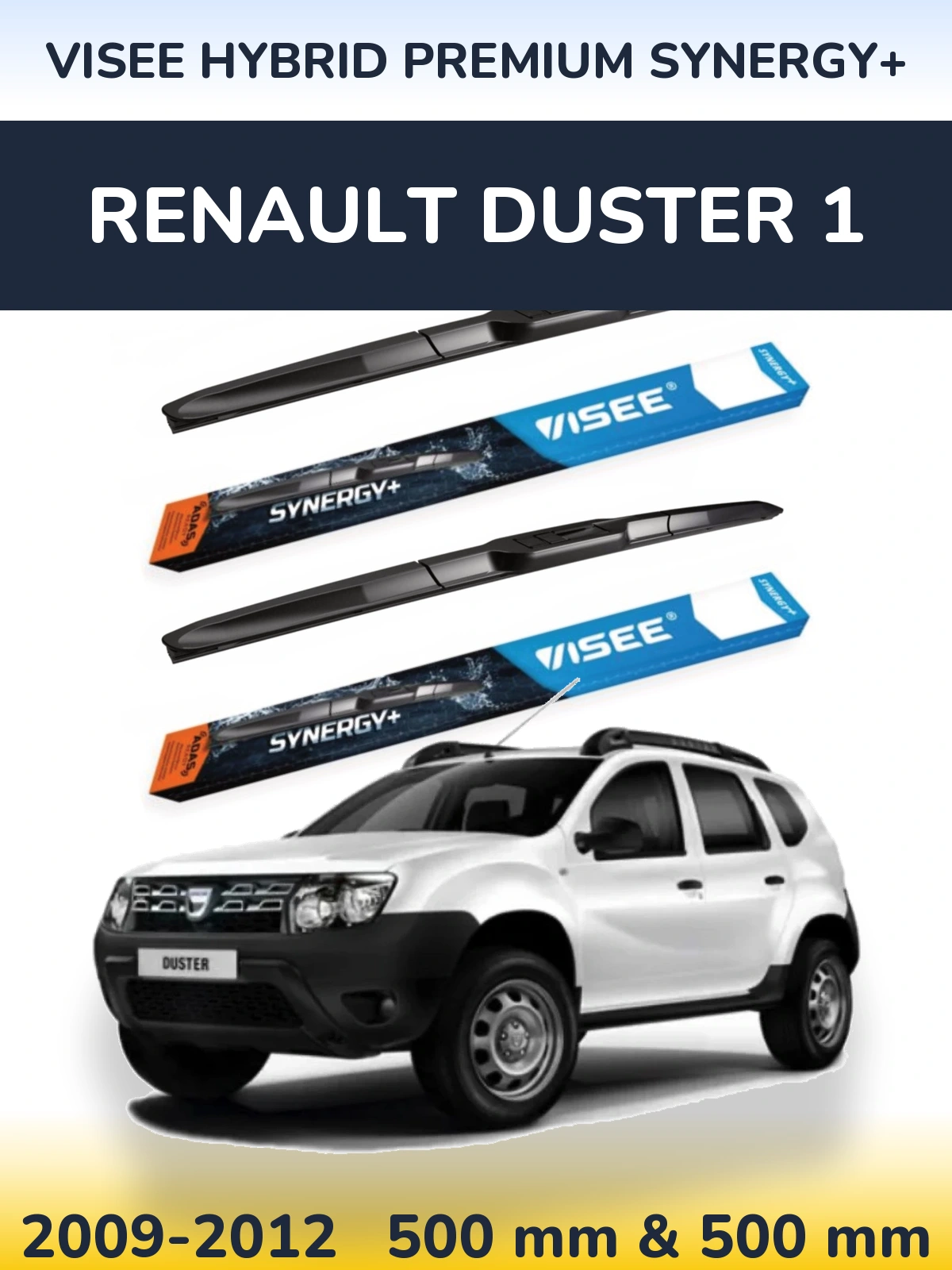 Комплект передніх щіток VISEE HYBRID PREMIUM SYNERGY+ 500 & 500 мм для Renault Duster 1 2009-2012