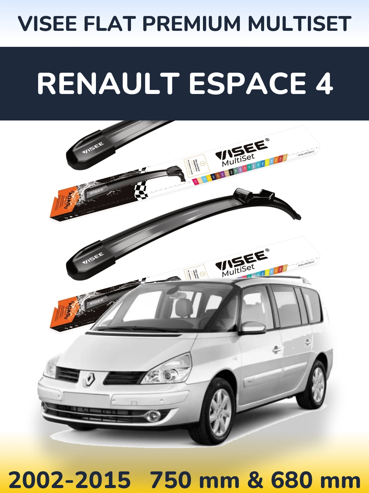Komplet przednich wycieraczek VISEE FLAT PREMIUM MultiSet 750 & 680 mm do Renault Espace 4 2002-2015