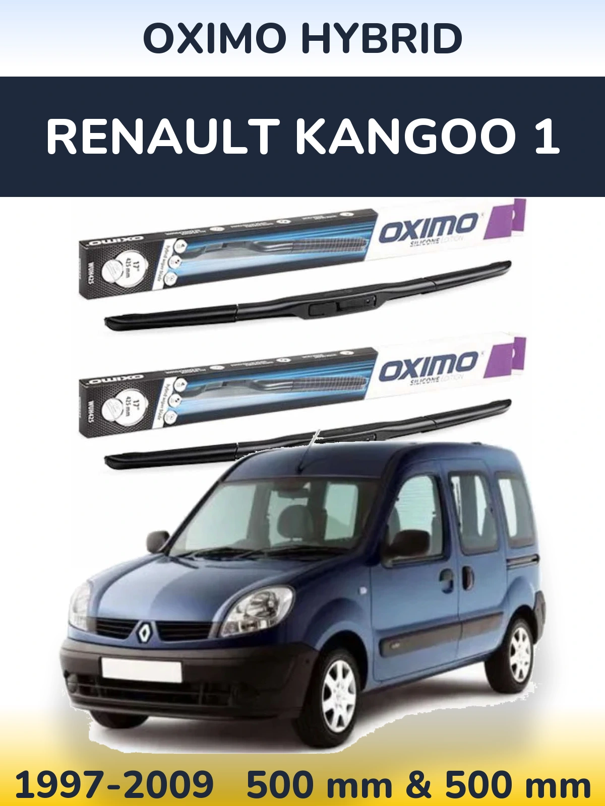 Комплект передніх щіток Oximo Hybrid 500 & 500 мм для Renault Kangoo 1 1997-2009