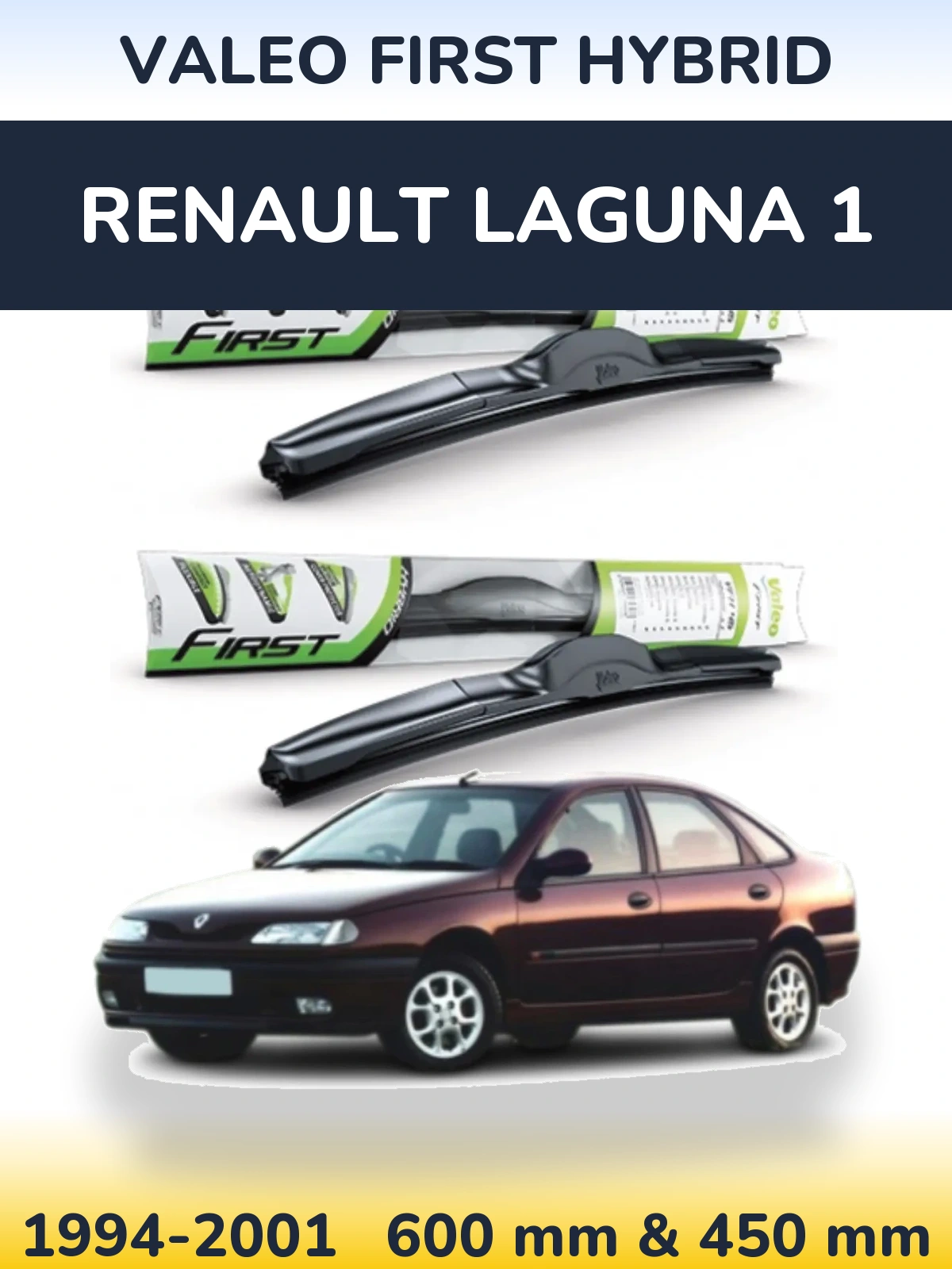 Komplet przednich wycieraczek Valeo First Hybrid 600 & 450 mm do Renault Laguna 1 1994-2001