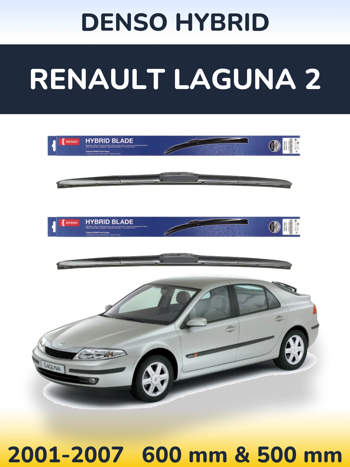 Front wiper blade set Denso Hybrid 600 & 500 mm for Renault Laguna 2 2001-2007