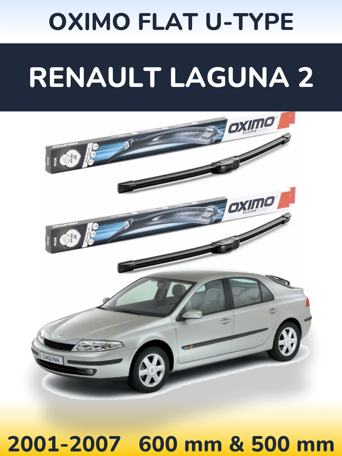 Komplet przednich wycieraczek Oximo Flat U-type 600 & 500 mm do Renault Laguna 2 2001-2007