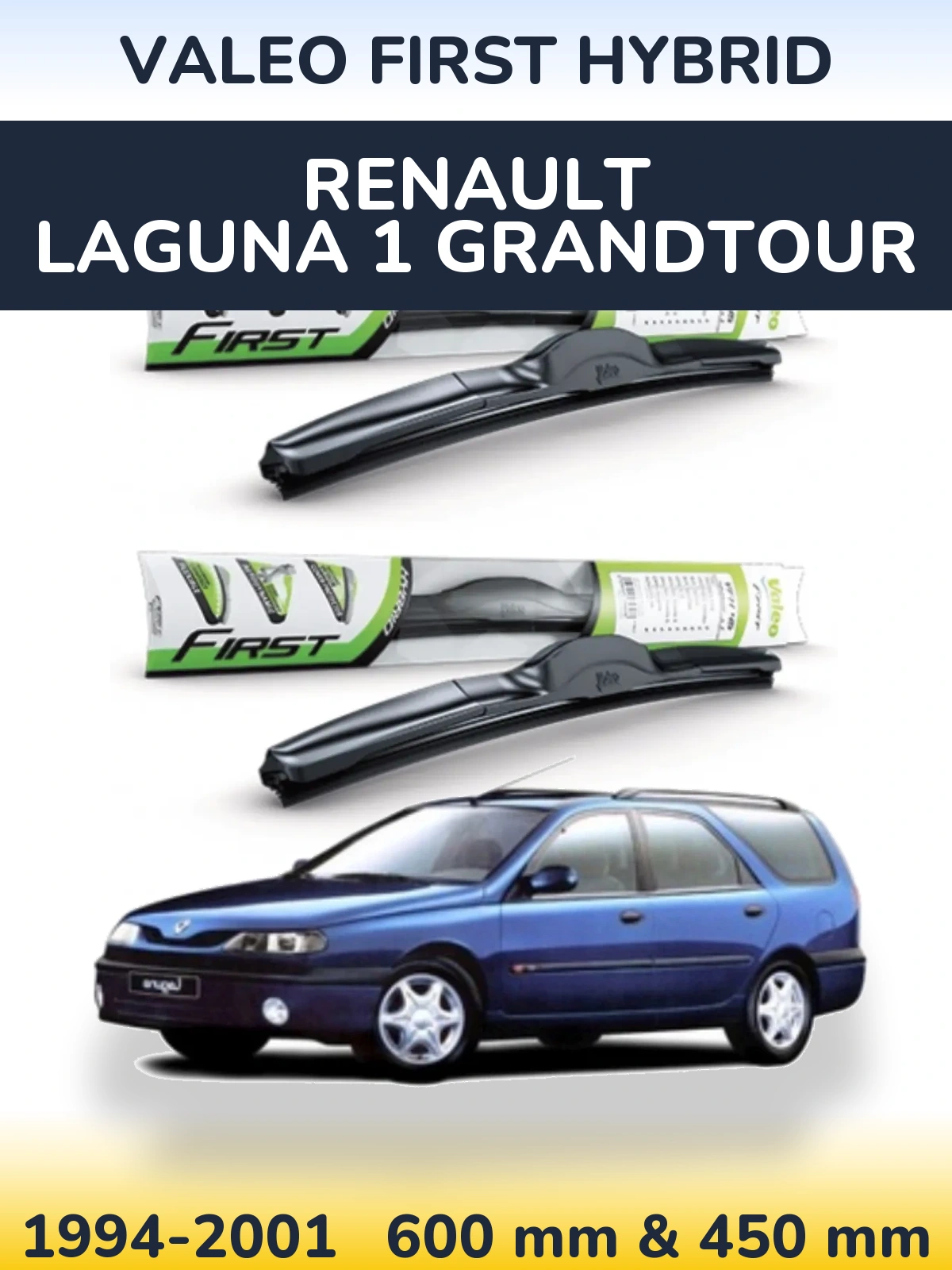 Komplet przednich wycieraczek Valeo First Hybrid 600 & 450 mm do Renault Laguna 1 Grandtour 1994-2001