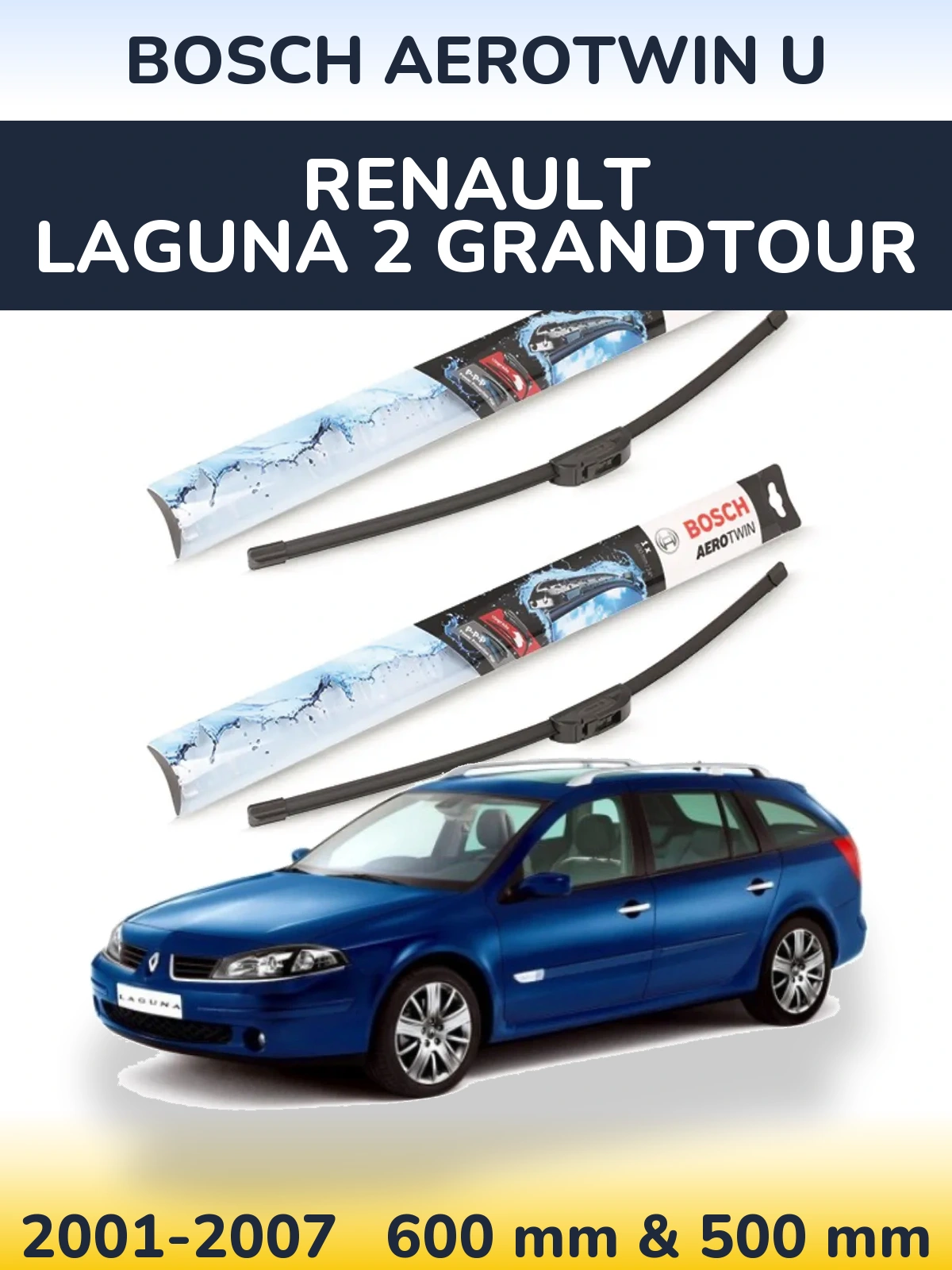 Комплект передних дворников BOSCH AeroTwin U 600 & 500 мм для Renault Laguna 2 Grandtour 2001-2007