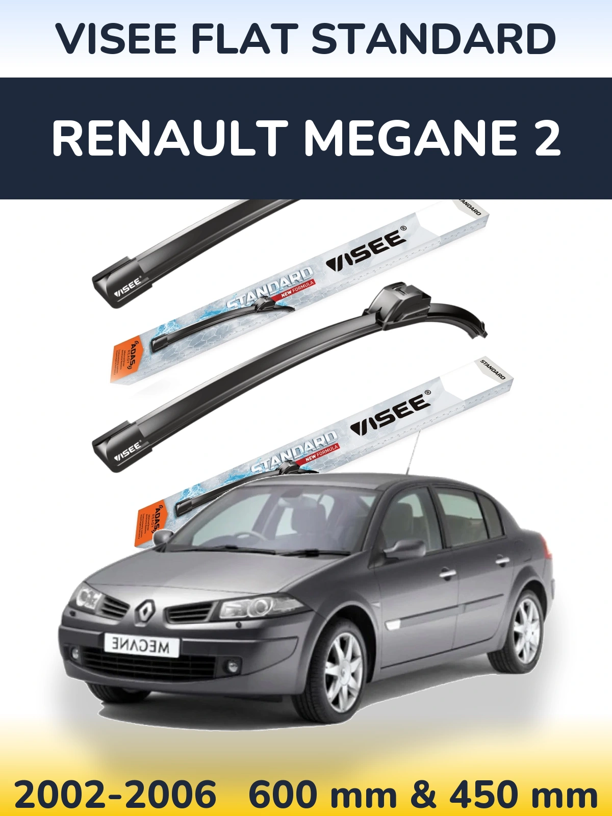 Komplet przednich wycieraczek VISEE FLAT STANDARD 600 & 450 mm do Renault Megane 2 2002-2006
