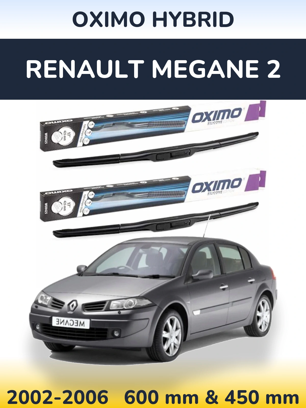 Комплект передних дворников Oximo Hybrid 600 & 450 мм для Renault Megane 2 2002-2006
