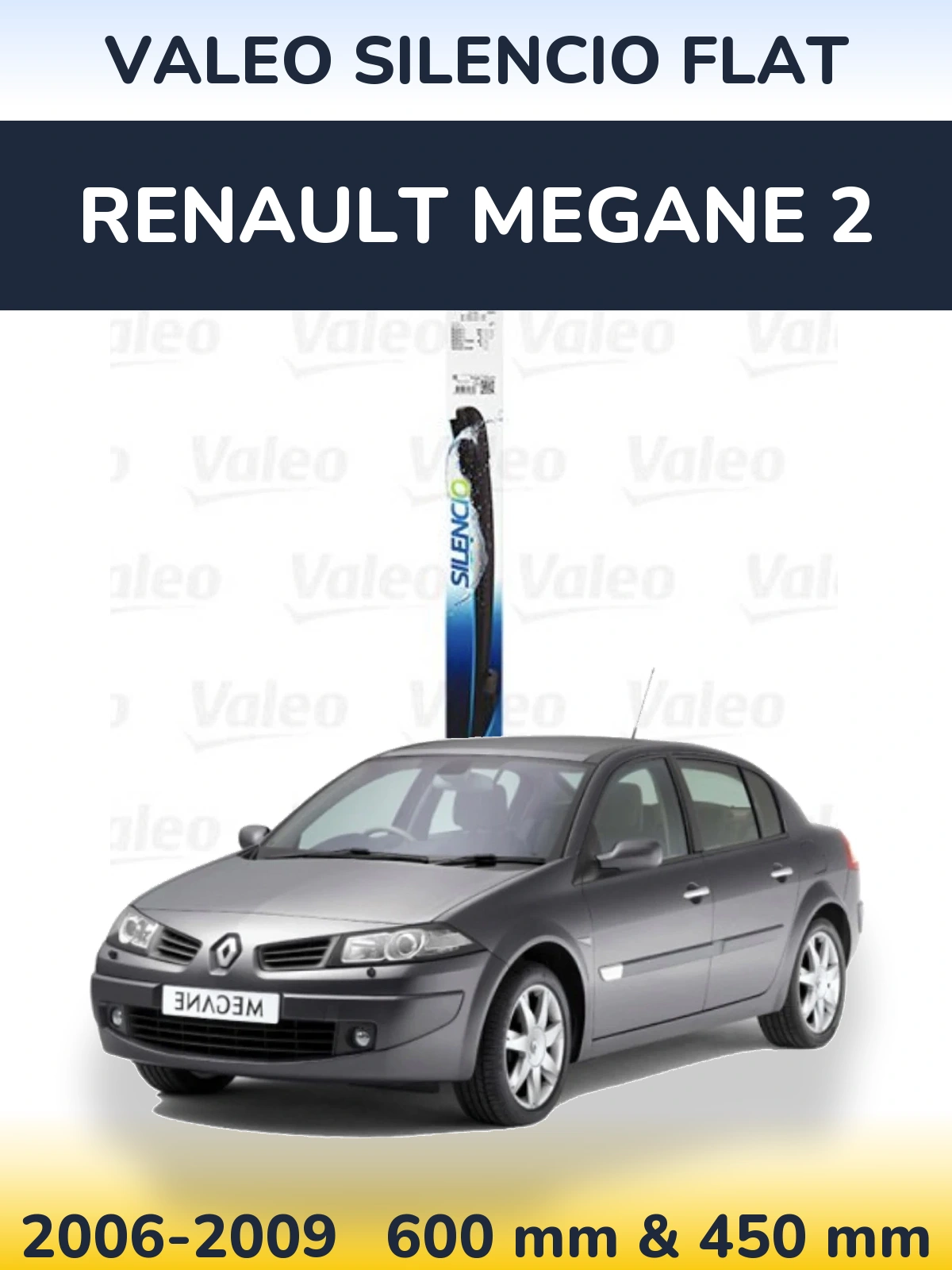 Komplet przednich wycieraczek Valeo Silencio Flat 600 & 450 mm do Renault Megane 2 2006-2009