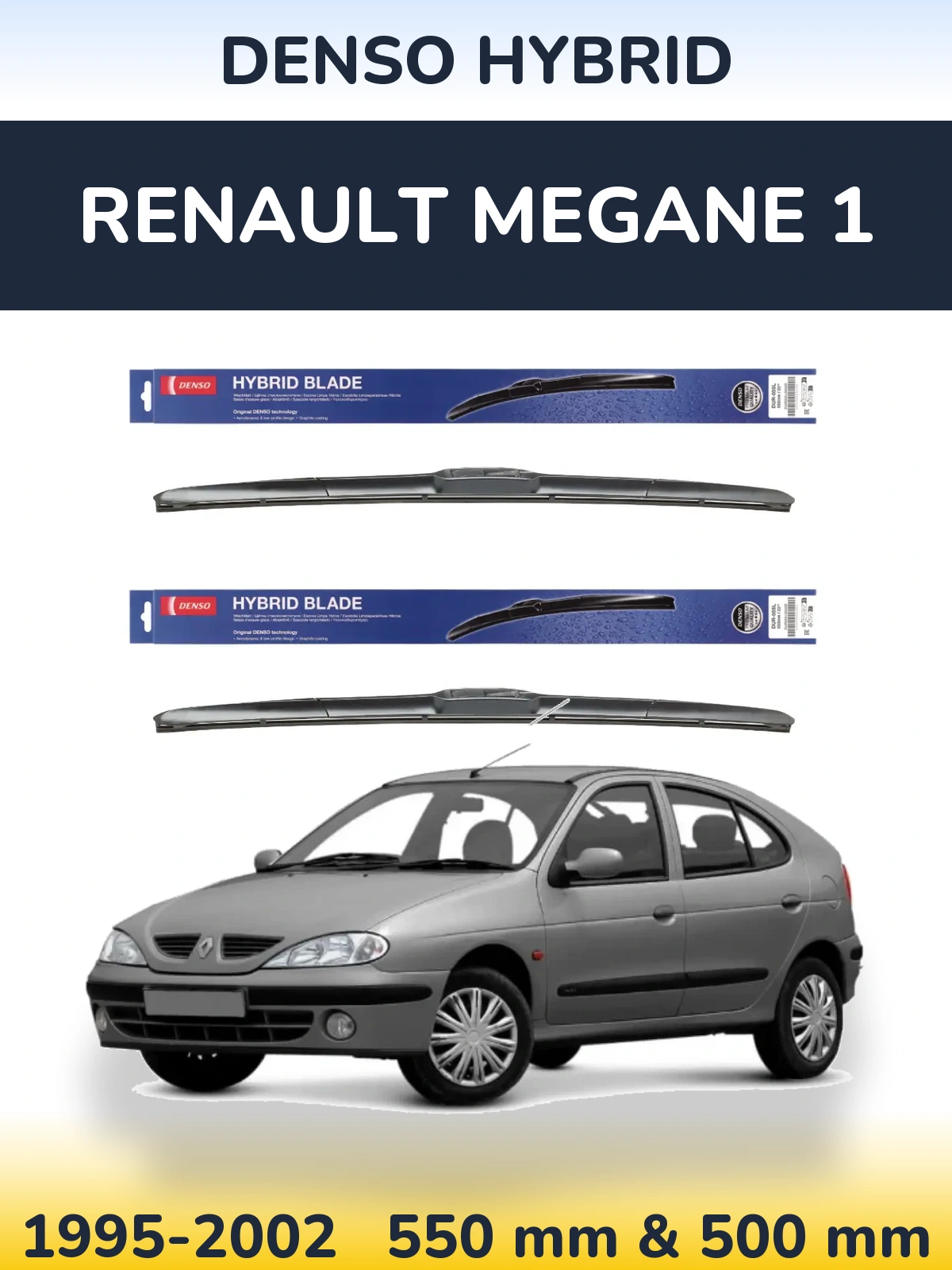 Комплект передних дворников Denso Hybrid 550 & 500 мм для Renault Megane 1 1995-2002