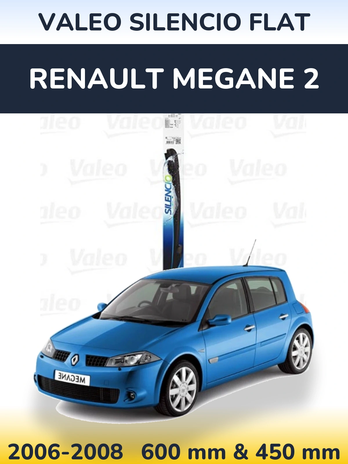 Front wiper blade set Valeo Silencio Flat 600 & 450 mm for Renault Megane 2 2006-2008