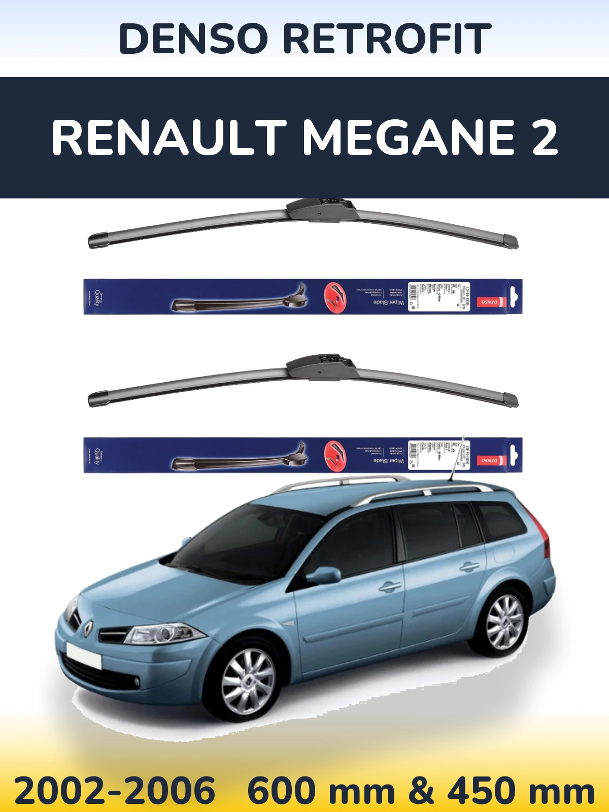 Комплект передних дворников Denso Retrofit 600 & 450 мм для Renault Megane 2 2002-2006