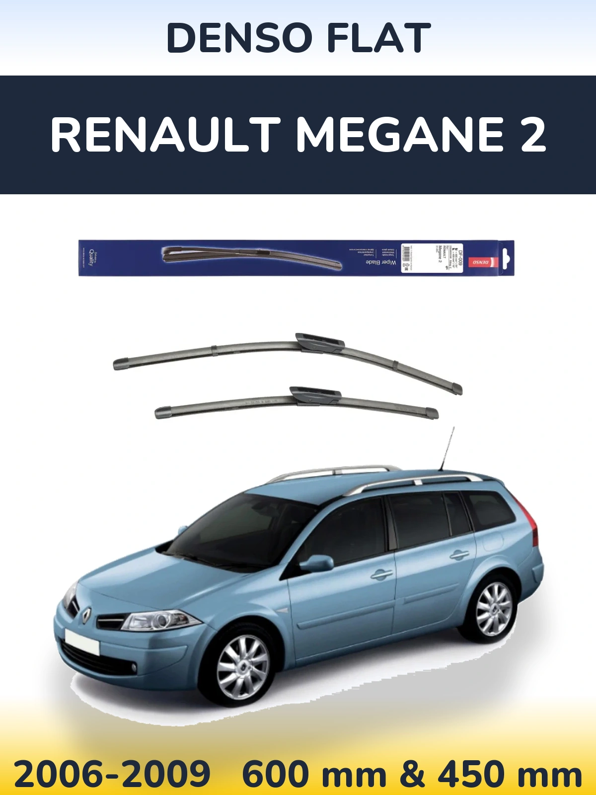 Комплект передних дворников Denso Flat 600 & 450 мм для Renault Megane 2 2006-2009