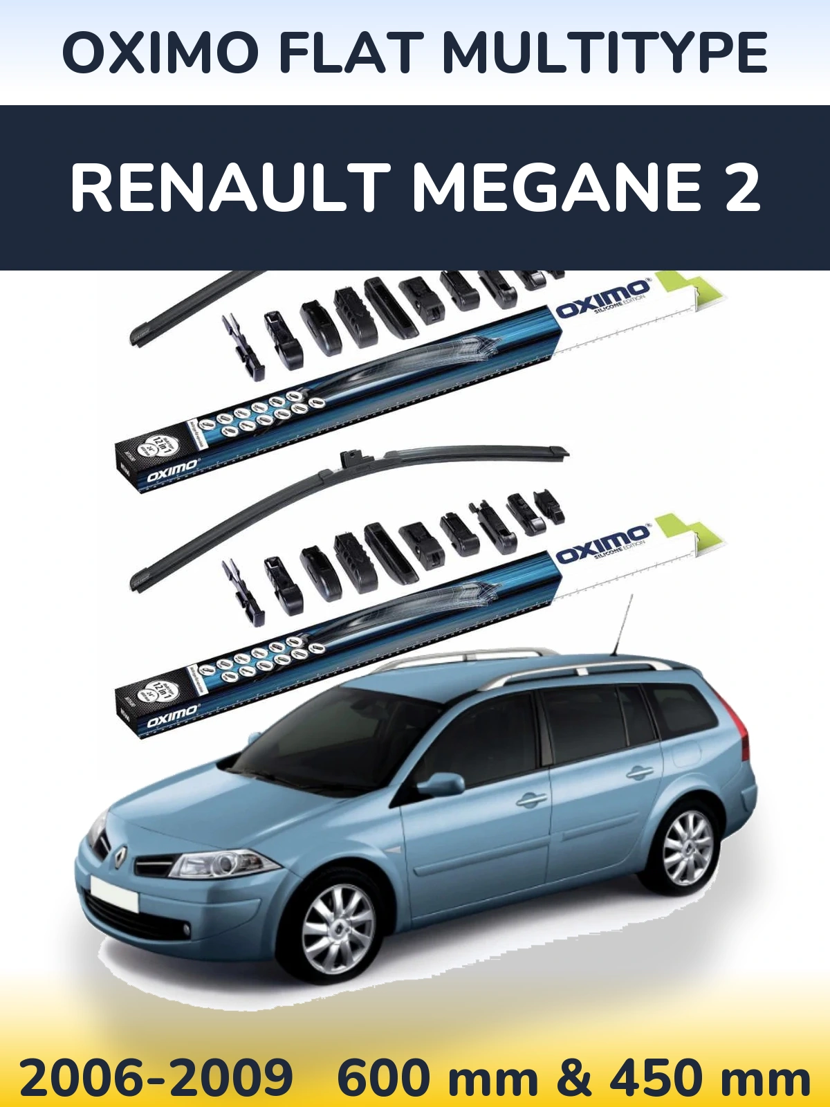 Komplet przednich wycieraczek Oximo Flat MultiType 600 & 450 mm do Renault Megane 2 Grandtour 2006-2009