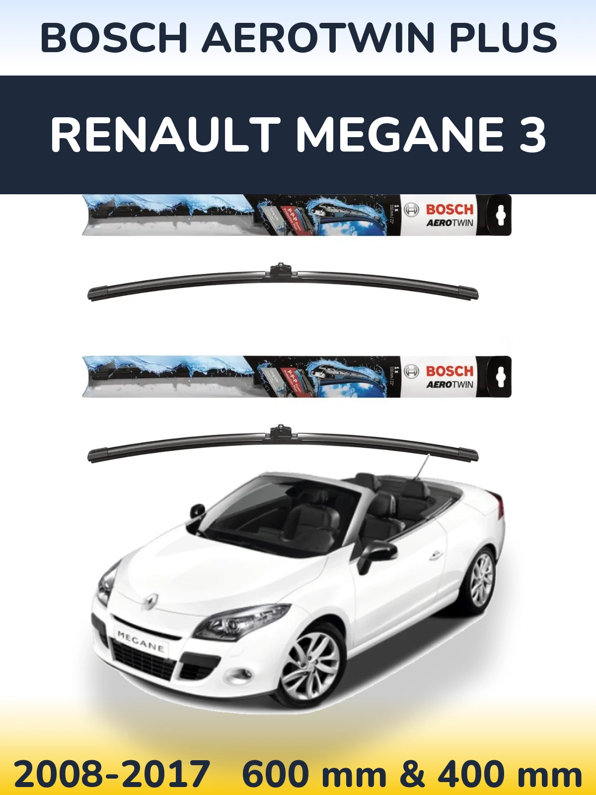 Front wiper blade set BOSCH AeroTwin Plus 600 & 400 mm for Renault Megane 3 2008-2017
