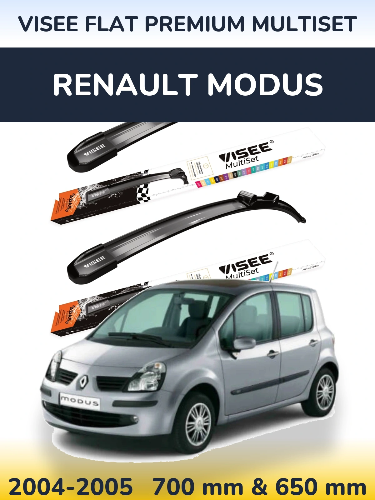 Komplet przednich wycieraczek VISEE FLAT PREMIUM MultiSet 700 & 650 mm do Renault Modus 2004-2005