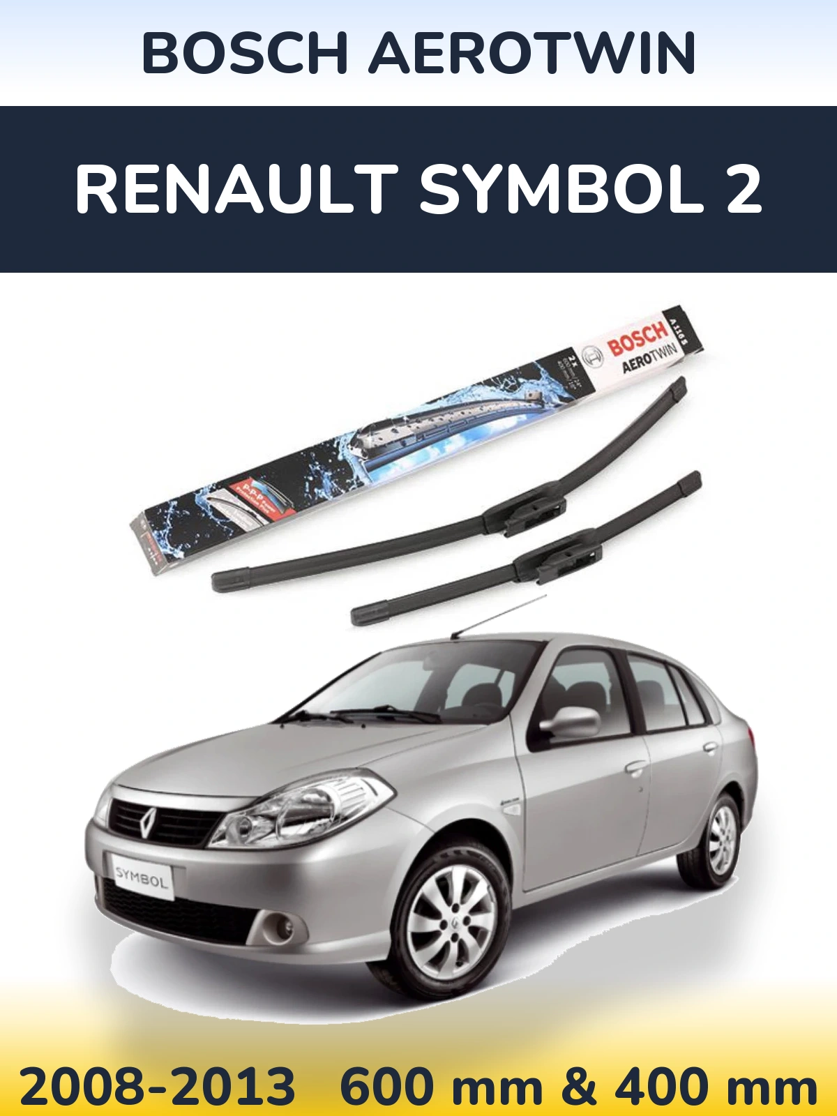 Front wiper blade set BOSCH AeroTwin 600 & 400 mm for Renault Symbol 2 2008-2013