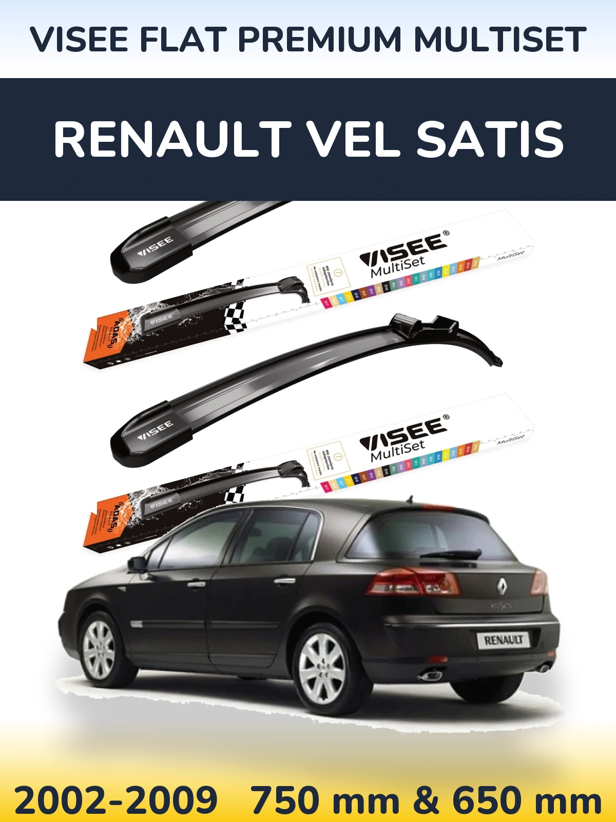 Komplet przednich wycieraczek VISEE FLAT PREMIUM MultiSet 750 & 650 mm do Renault Vel Satis 2002-2009