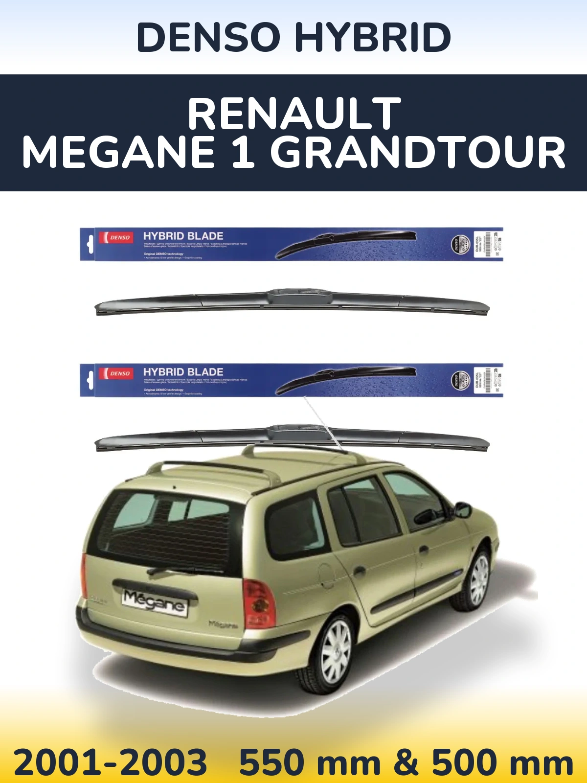 Komplet przednich wycieraczek Denso Hybrid 550 & 500 mm do Renault Megane 1 Grandtour 2001-2003