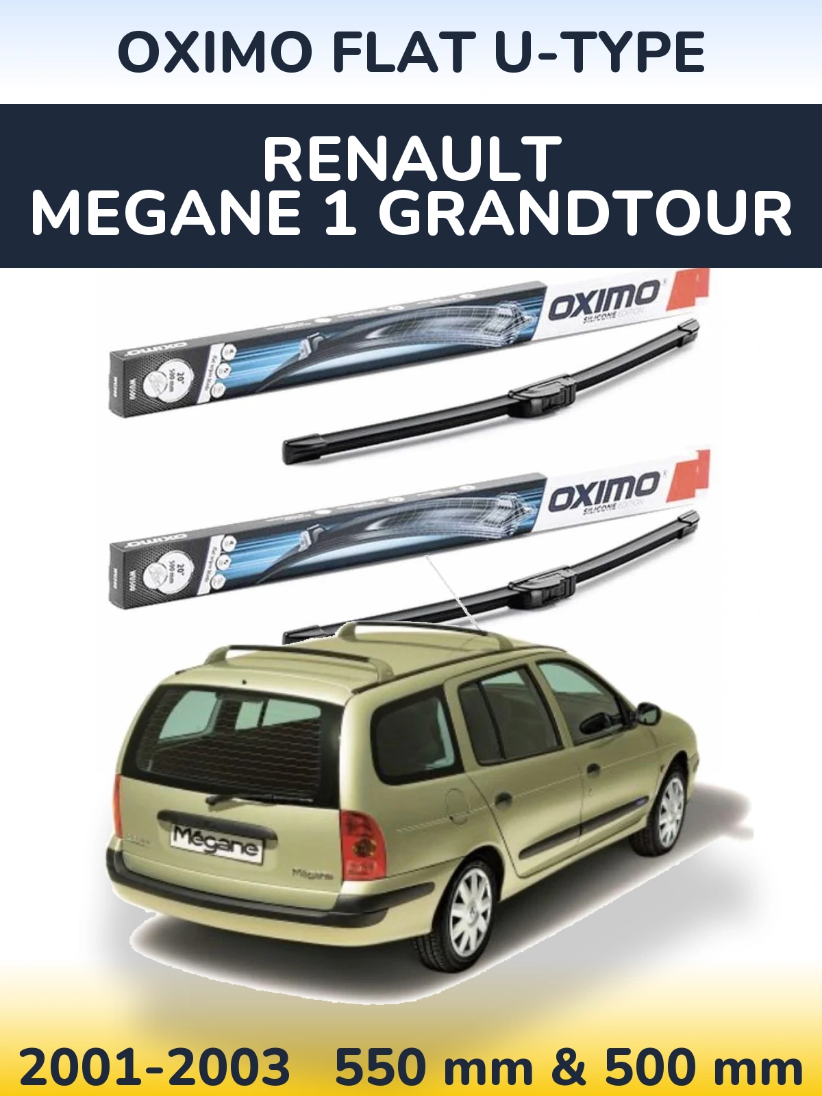 Front wiper blade set Oximo Flat U-type 550 & 500 mm for Renault Megane 1 Grandtour 2001-2003