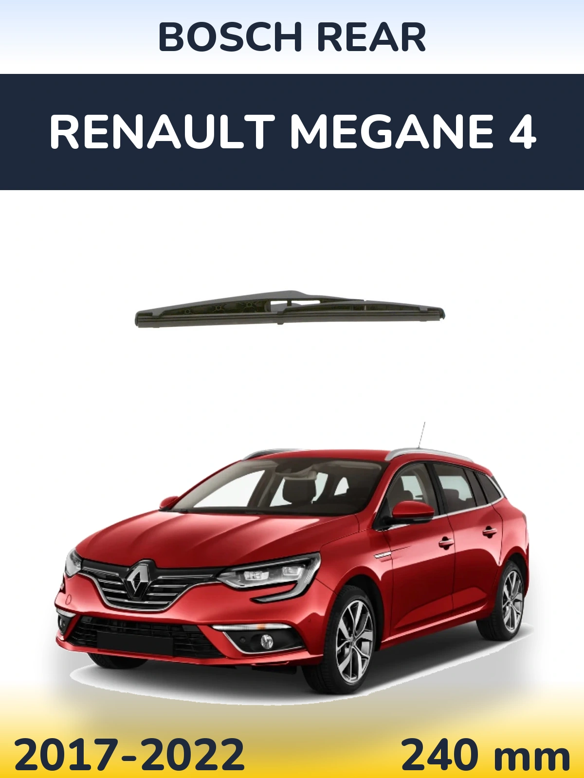 Задня щітка BOSCH Rear 240 мм для Renault Megane 4 2017-2022