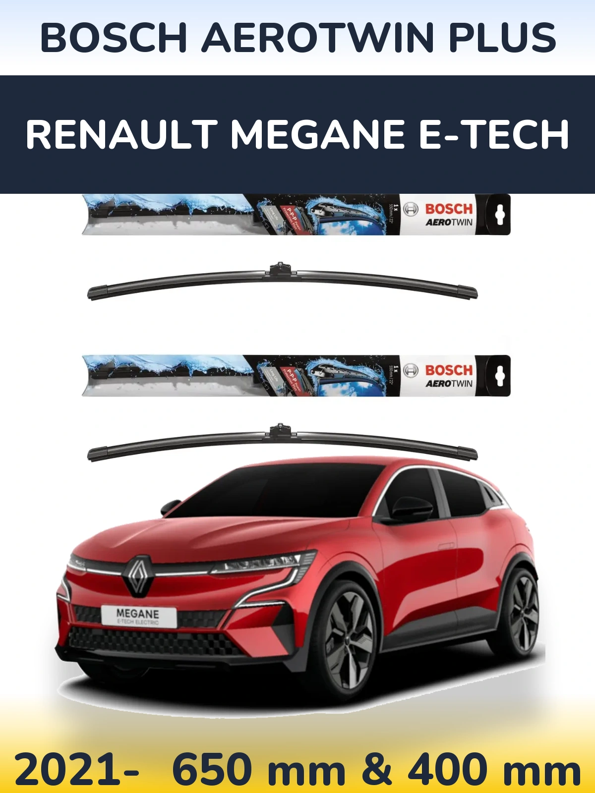 Комплект передніх щіток BOSCH AeroTwin Plus 650 & 400 мм для Renault Megane E-Tech 2021-2026