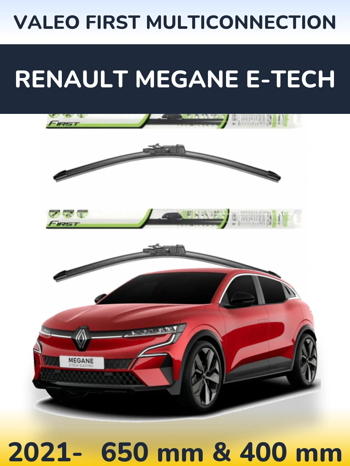 Komplet przednich wycieraczek Valeo First MultiConnection 650 & 400 mm do Renault Megane E-Tech 2021-2026