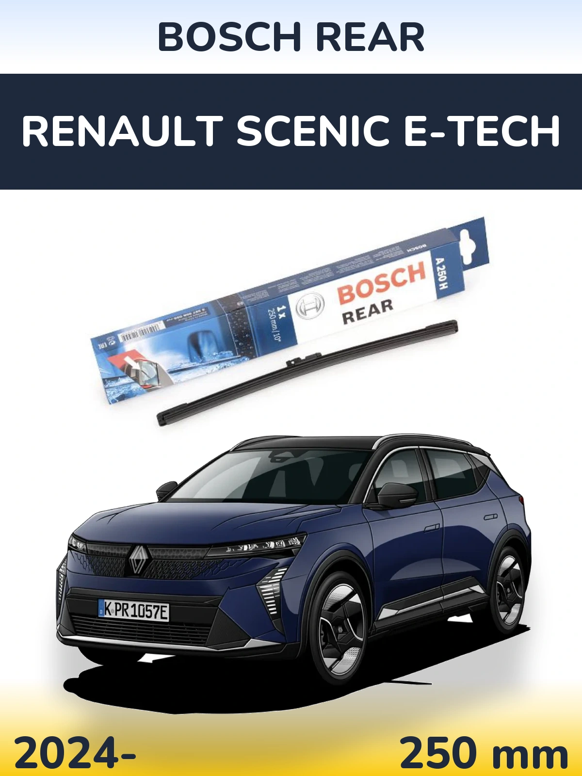 Rear wiper blade BOSCH Rear 250 mm for Renault Scenic E-Tech 2024-2026