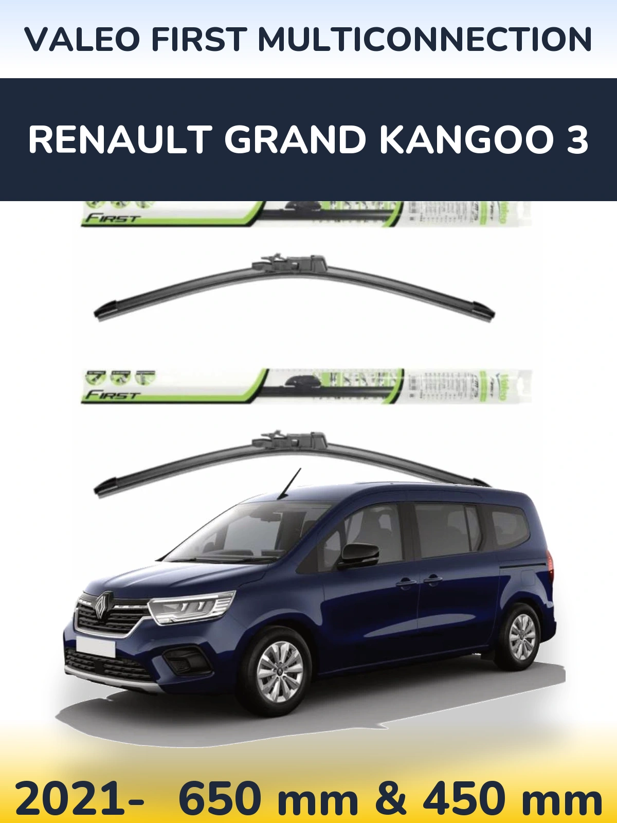 Комплект передніх щіток Valeo First MultiConnection 650 & 450 мм для Renault Grand Kangoo 3 2021-2026