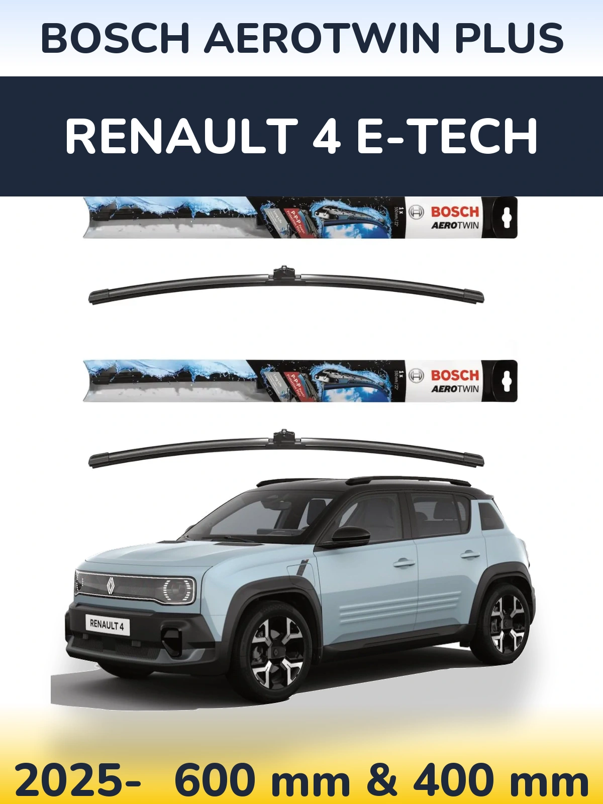 Komplet przednich wycieraczek BOSCH AeroTwin Plus 600 & 400 mm do Renault 4 E-Tech 2025-2026