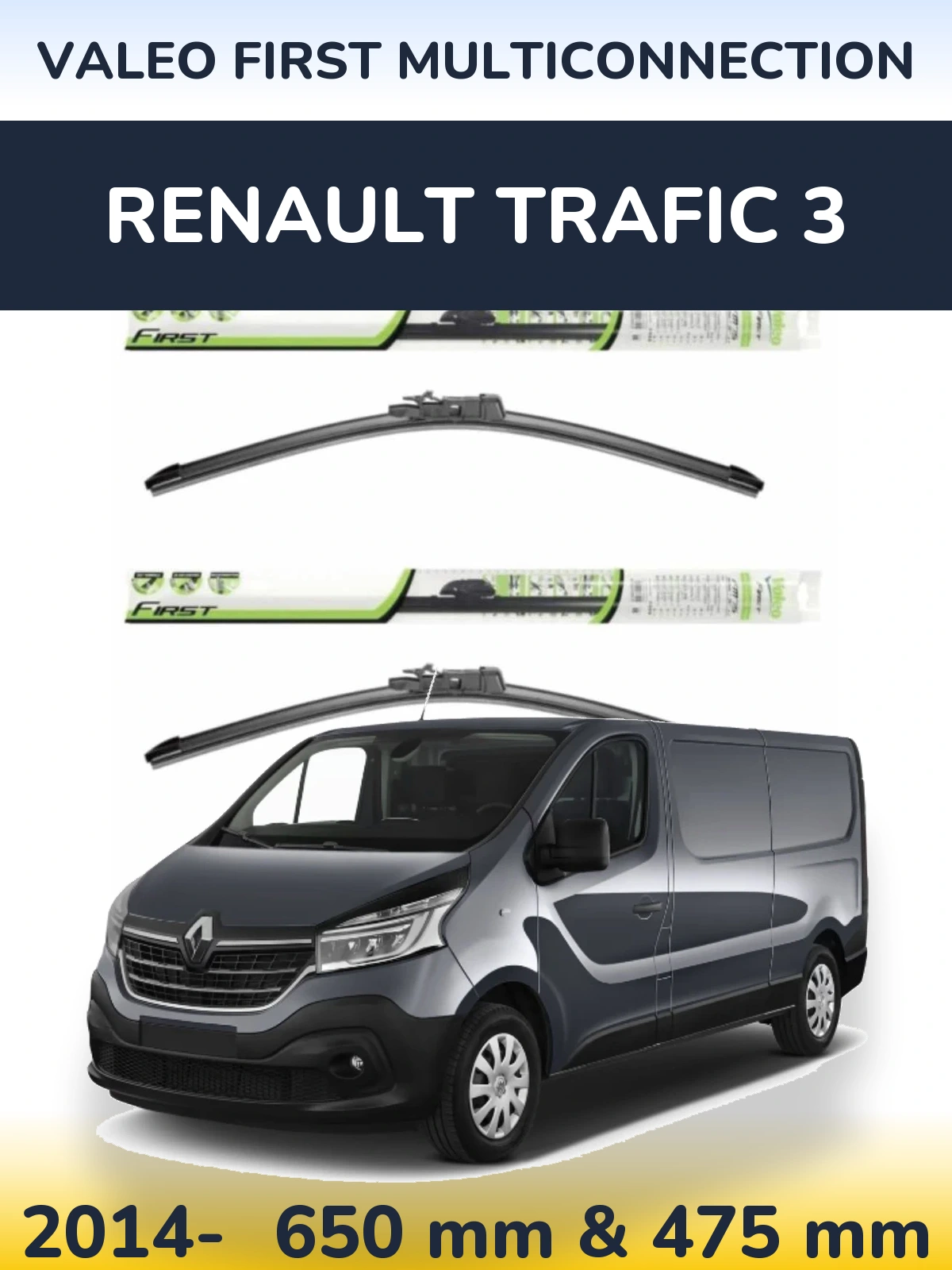 Front wiper blade set Valeo First MultiConnection 650 & 475 mm for Renault Trafic 3 2014-2026