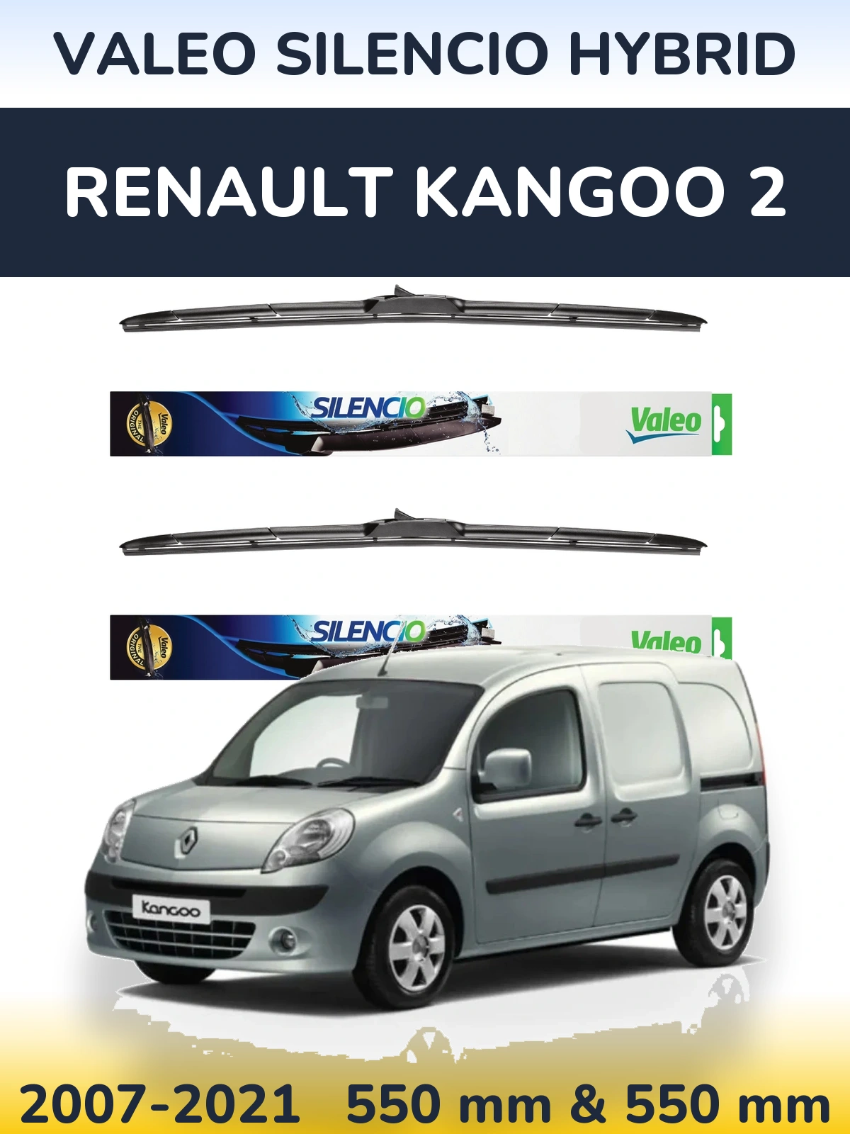 Комплект передніх щіток Valeo Silencio Hybrid 550 & 550 мм для Renault Kangoo 2 2007-2021
