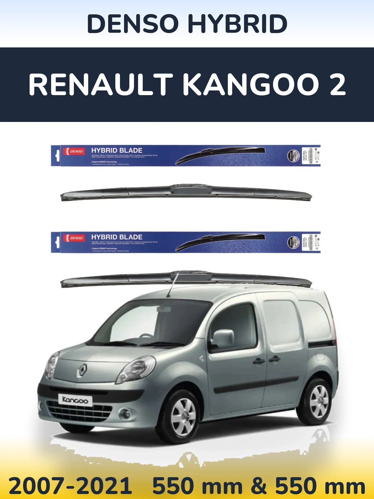 Front wiper blade set Denso Hybrid 550 & 550 mm for Renault Kangoo 2 2007-2021