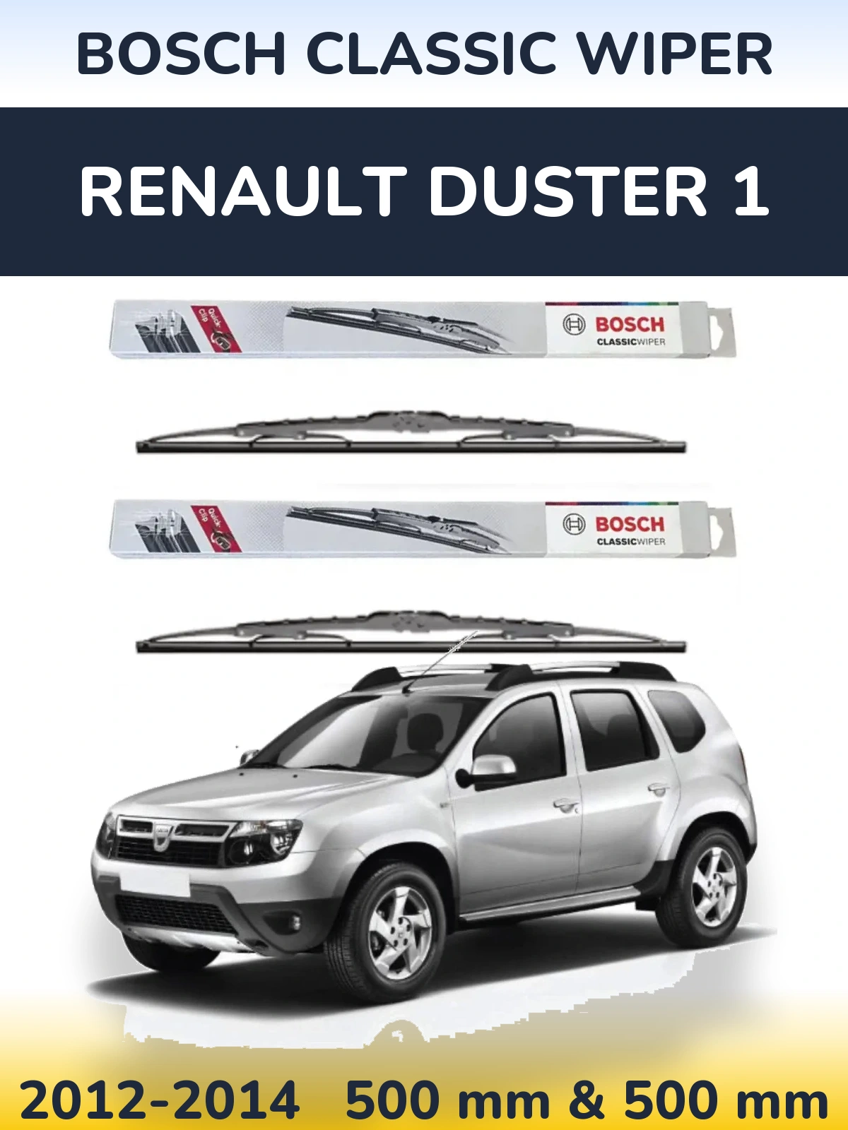 Комплект передних дворников BOSCH Classic Wiper 500 & 500 мм для Renault Duster 1 2012-2014