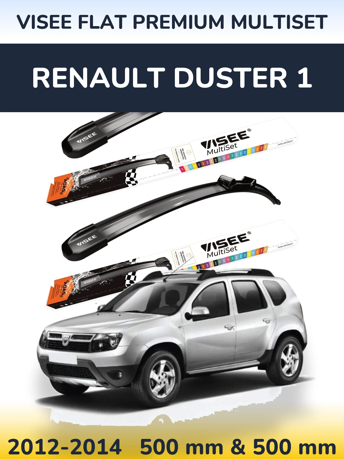 Komplet przednich wycieraczek VISEE FLAT PREMIUM MultiSet 500 & 500 mm do Renault Duster 1 2012-2014