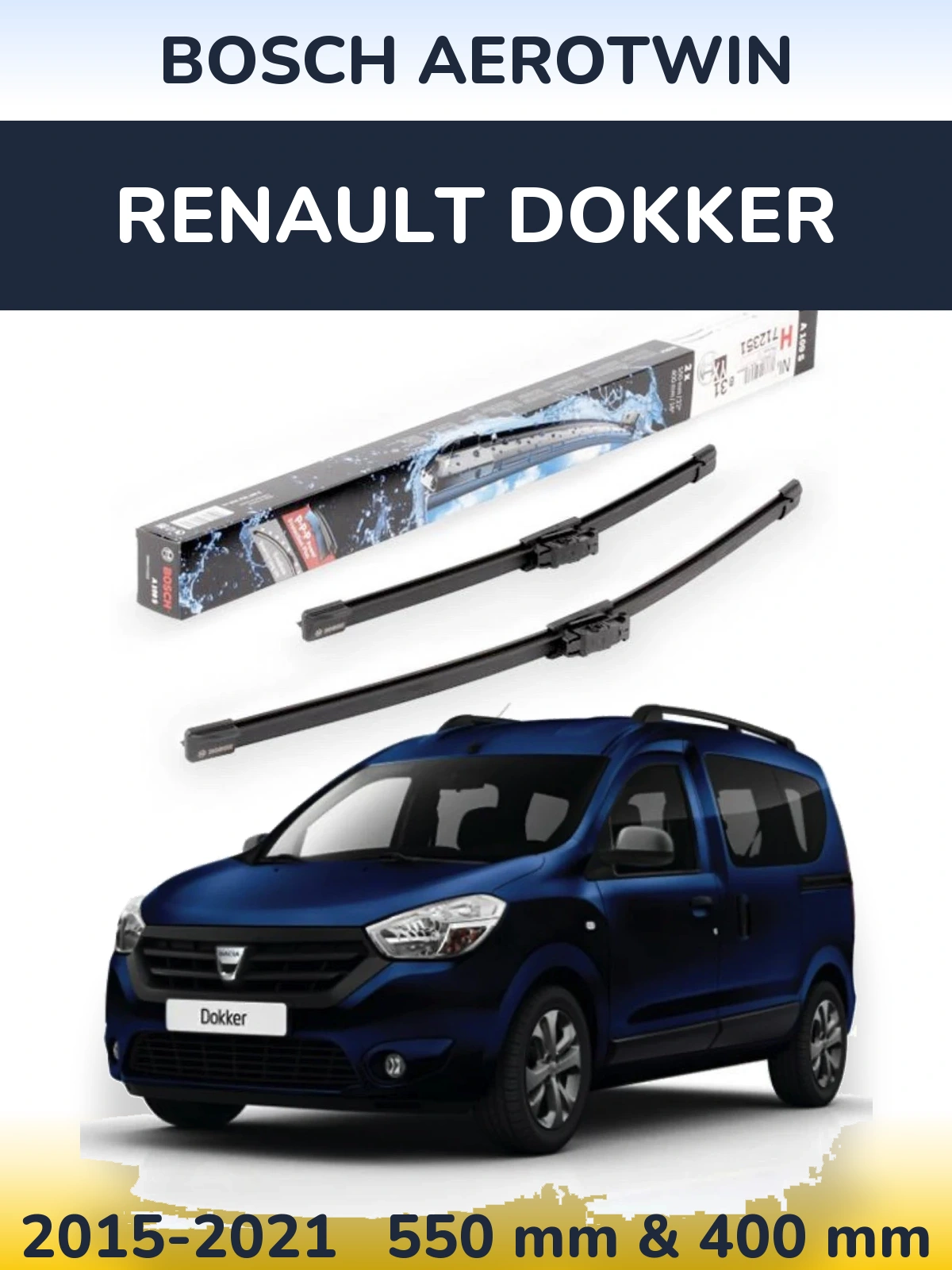 Front wiper blade set BOSCH AeroTwin 550 & 400 mm for Renault Dokker 2015-2021