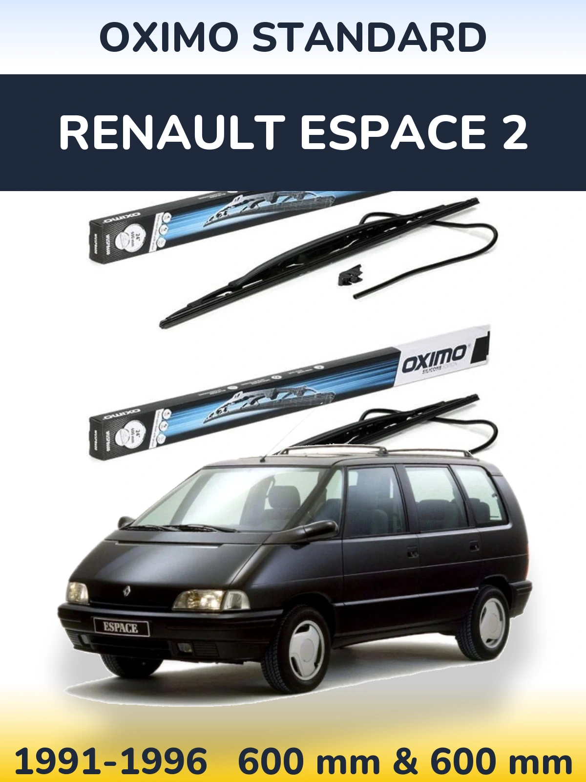 Комплект передних дворников Oximo Standard 600 & 600 мм для Renault Espace 2 1991-1996