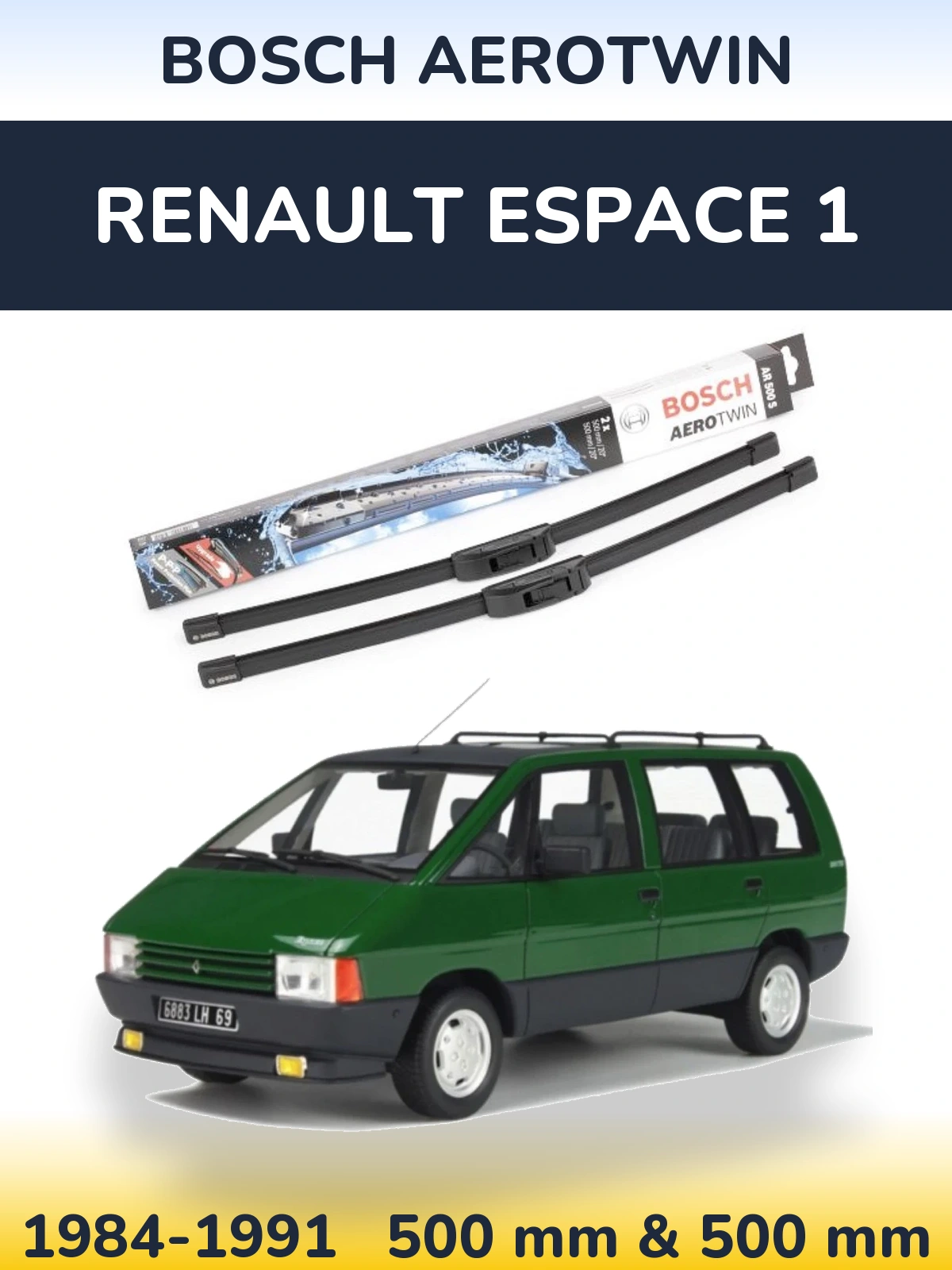 Komplet przednich wycieraczek BOSCH AeroTwin 500 & 500 mm do Renault Espace 1 1984-1991
