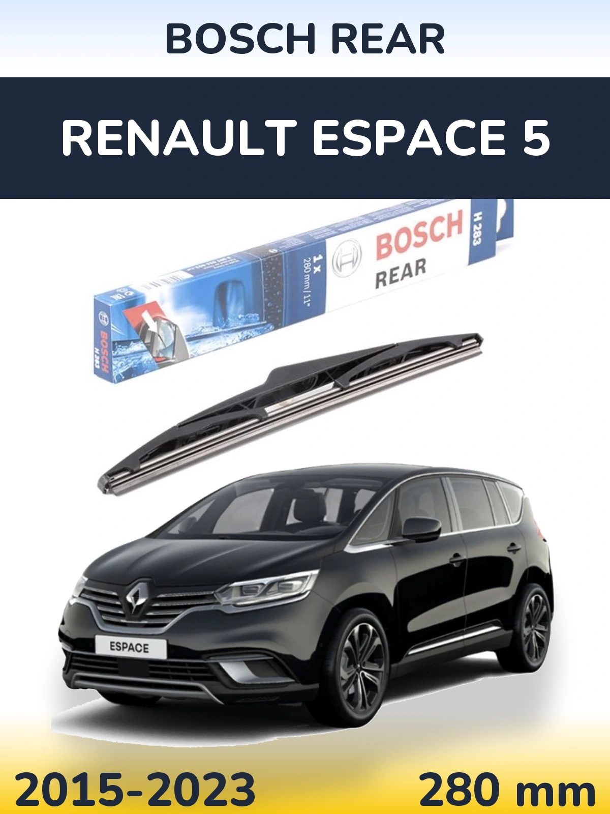 Tylna wycieraczka BOSCH Rear 280 mm do Renault Espace 5 2015-2023