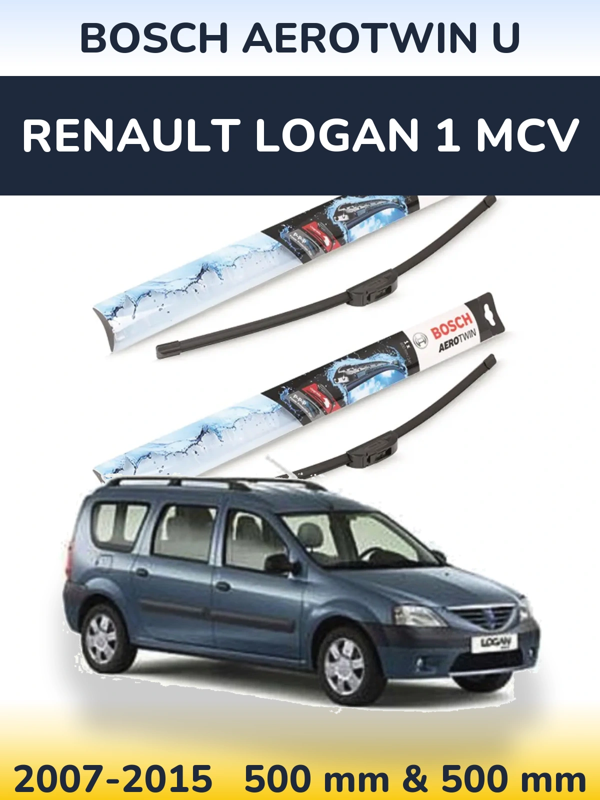 Комплект передних дворников BOSCH AeroTwin U 500 & 500 мм для Renault Logan 1 MCV 2007-2015