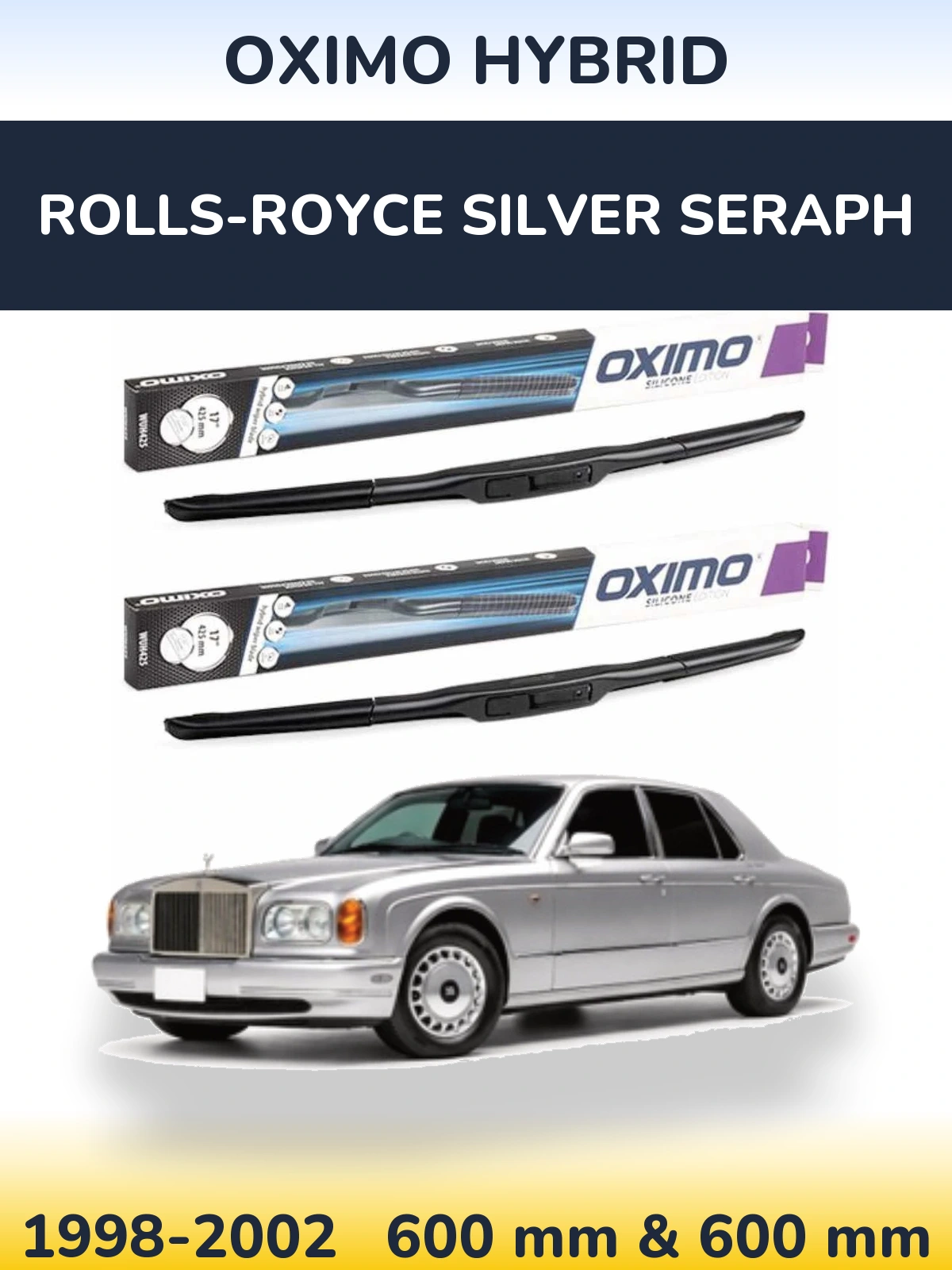 Komplet przednich wycieraczek Oximo Hybrid 600 & 600 mm do Rolls-Royce Silver Seraph 1998-2002