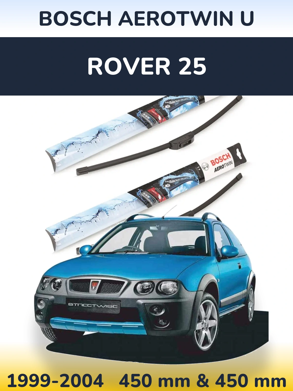 Front wiper blade set BOSCH AeroTwin U 450 & 450 mm for Rover 25 1999-2004
