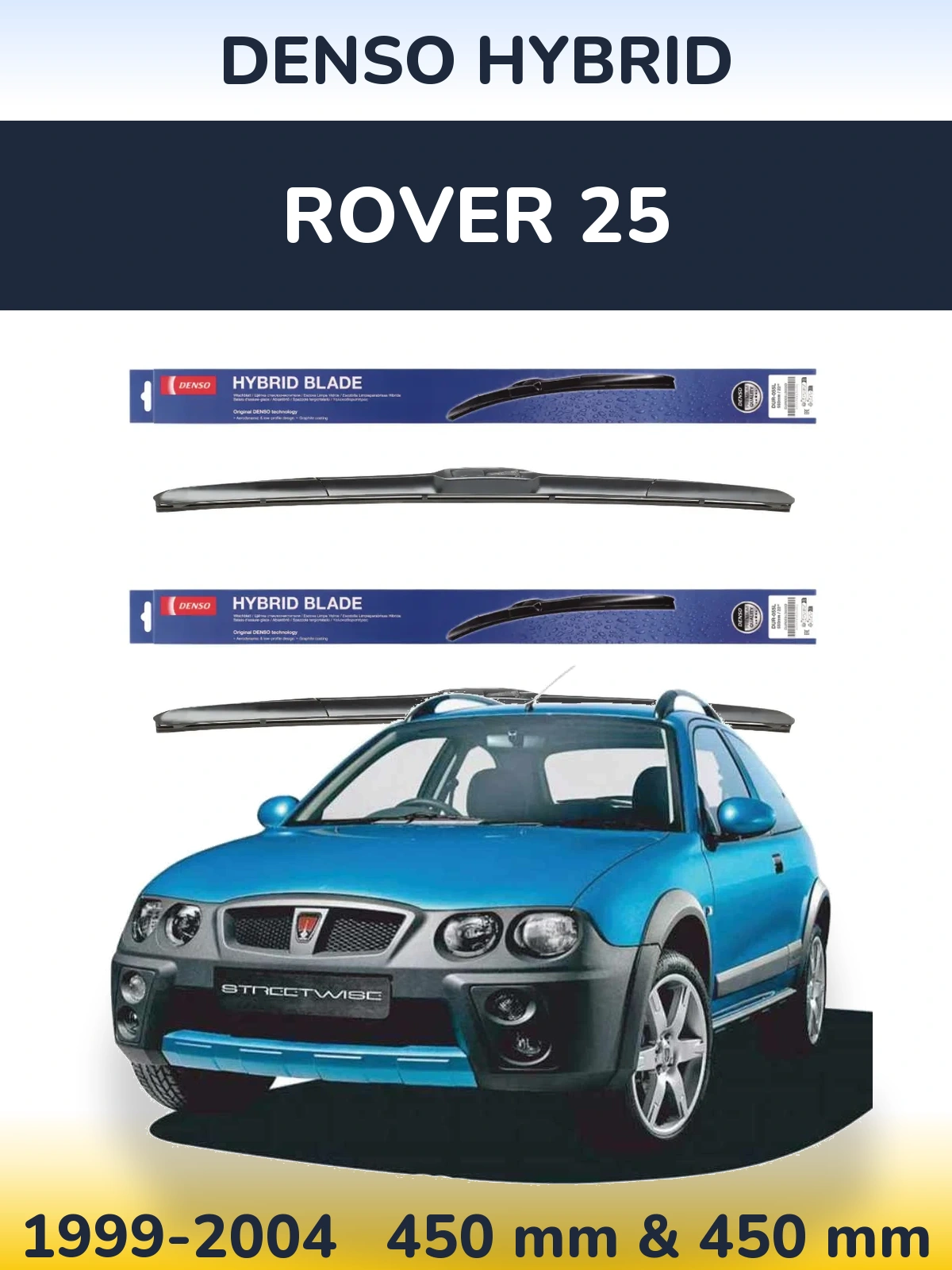 Front wiper blade set Denso Hybrid 450 & 450 mm for Rover 25 1999-2004