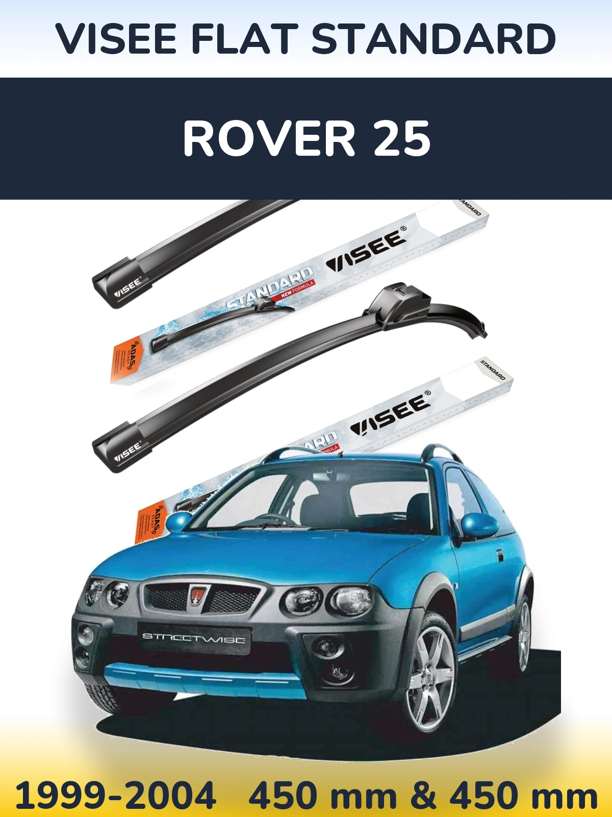 Komplet przednich wycieraczek VISEE FLAT STANDARD 450 & 450 mm do Rover 25 1999-2004