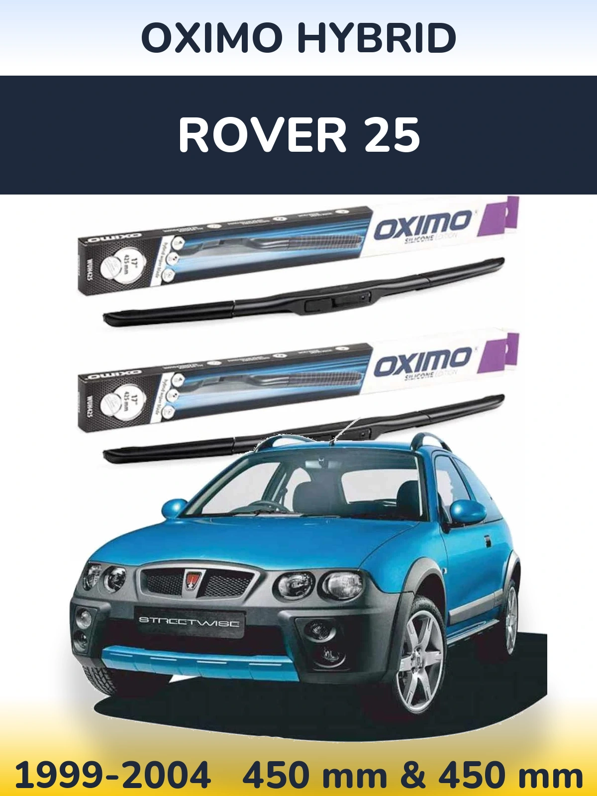 Front wiper blade set Oximo Hybrid 450 & 450 mm for Rover 25 1999-2004