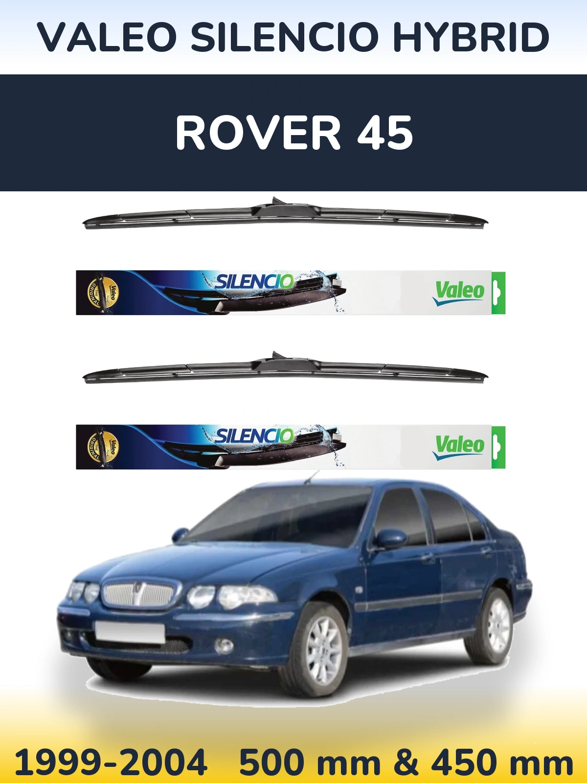 Комплект передних дворников Valeo Silencio Hybrid 500 & 450 мм для Rover 45 1999-2004