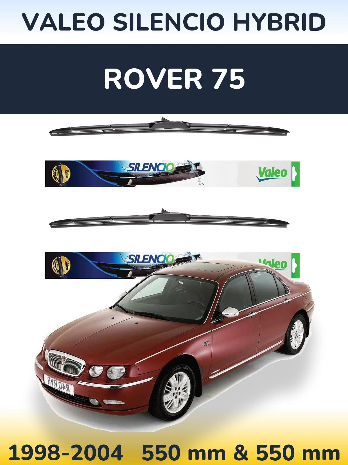 Front wiper blade set Valeo Silencio Hybrid 550 & 550 mm for Rover 75 1998-2004