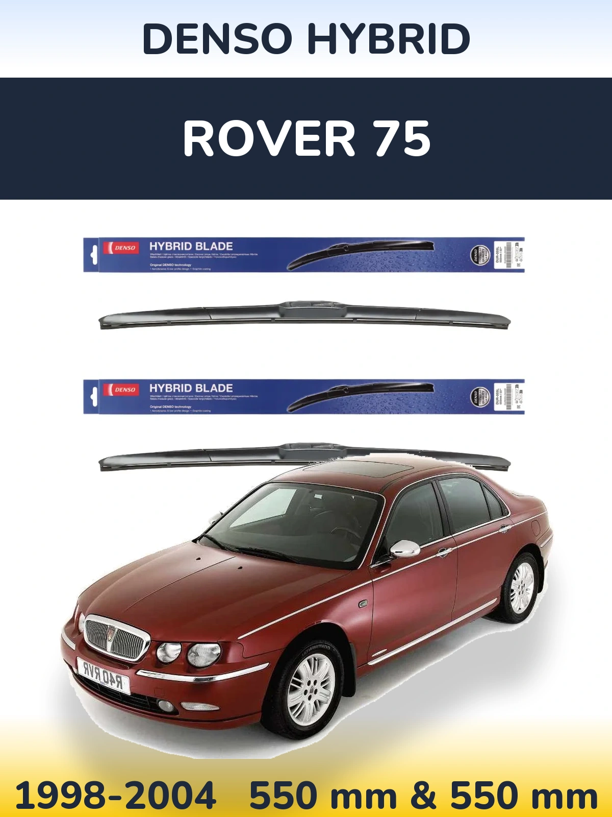 Комплект передних дворников Denso Hybrid 550 & 550 мм для Rover 75 1998-2004